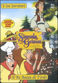 I sei servitori-Il re Bazza di Tordo