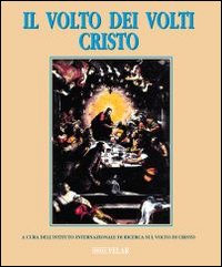 Il volto dei volti: Cristo. Vol. 4