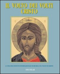 Il volto dei volti: Cristo. Vol. 5