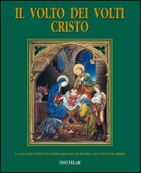 Il volto dei volti: Cristo. Vol. 9