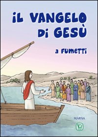 Il Vangelo di Gesù a fumetti