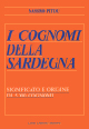 I cognomi della Sardegna. Significato e origine di 5000 cognomi