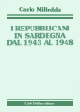 I repubblicani in Sardegna dal 1943 al 1948