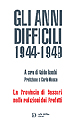 Gli anni difficili 1944-1949