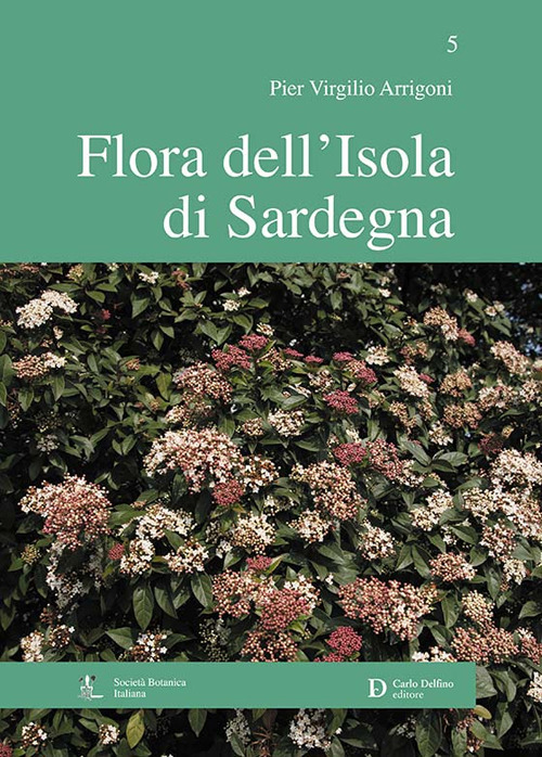 Flora dell'isola di Sardegna. Vol. 5
