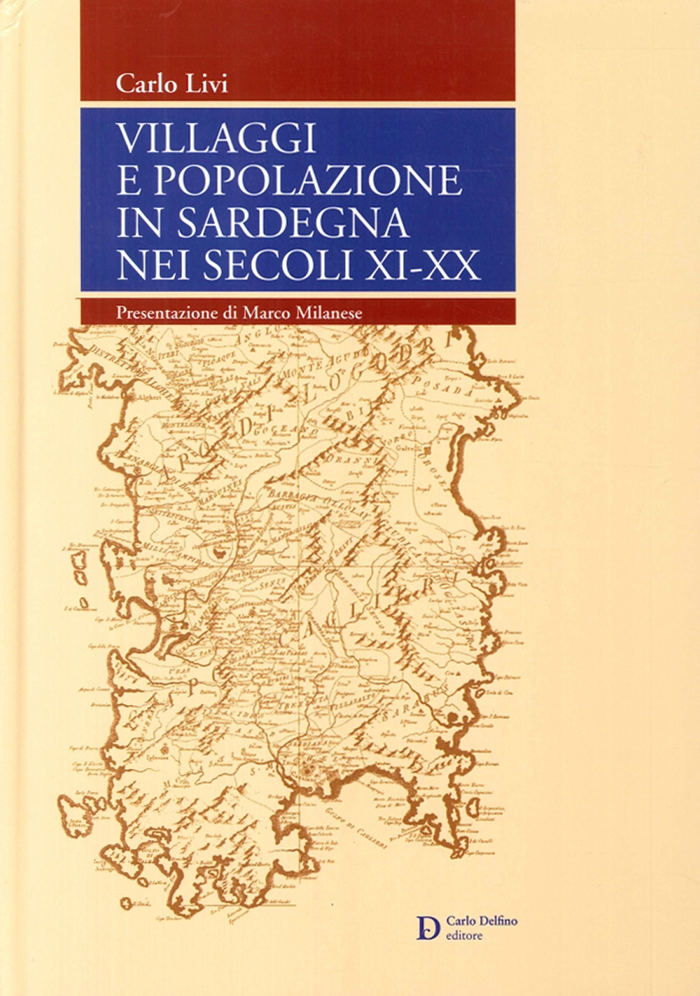 Villaggi e popolazioni in Sardegna nei secoli XI-XX