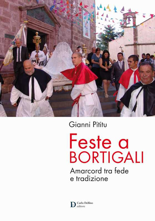 Feste a Bortigali. Amarcord tra fede e trazione