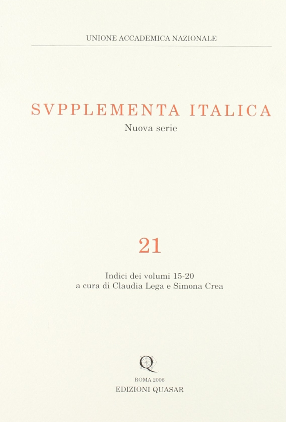 Supplementa italica. Vol. 21: Indici dei volumi 15-20