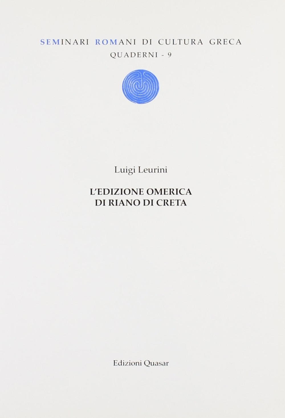 L'edizione omerica di Riano di Creta