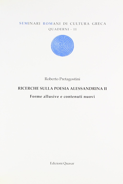 Ricerche sulla poesia Alessadrina. Vol. 2: Forme allusive e contenuti nuovi