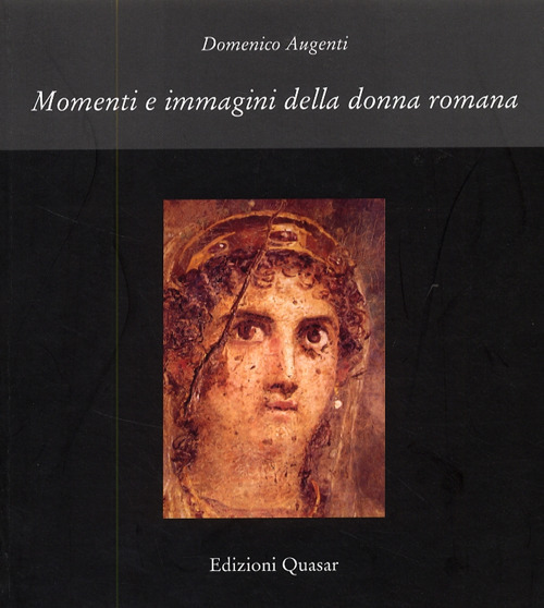 Momenti e immagini della donna romana
