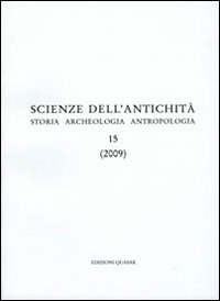 Scienze dell'antichità. Storia, archeologia, antropologia. Vol. 15