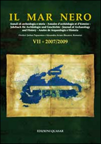 Il Mar Nero. Annali di archeologia e storia. Annales d'archéologie et d'histoire. Jahrbuch fur Archaologie und Geschichte. Journal of Archaeology and History. Anales de Arqueologìa e Historia. Vol. 7