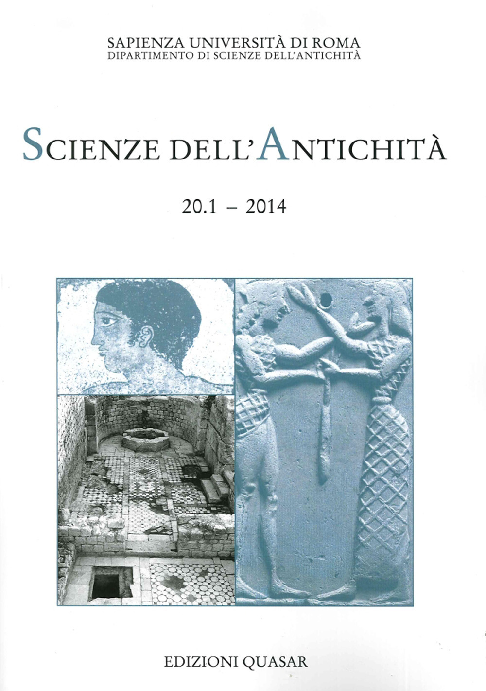 Scienze dell'antichità. Storia, archeologia, antropologia. Vol. 20/1