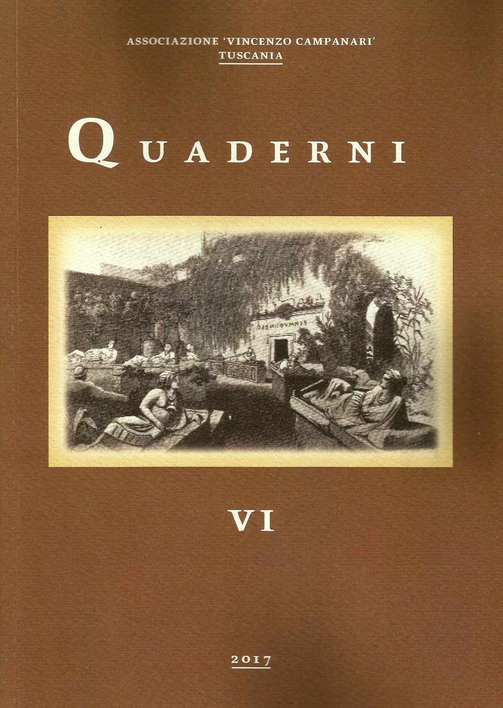 Quaderni dell'associazione «Vincenzo Campanari». Tuscania. Vol. 6