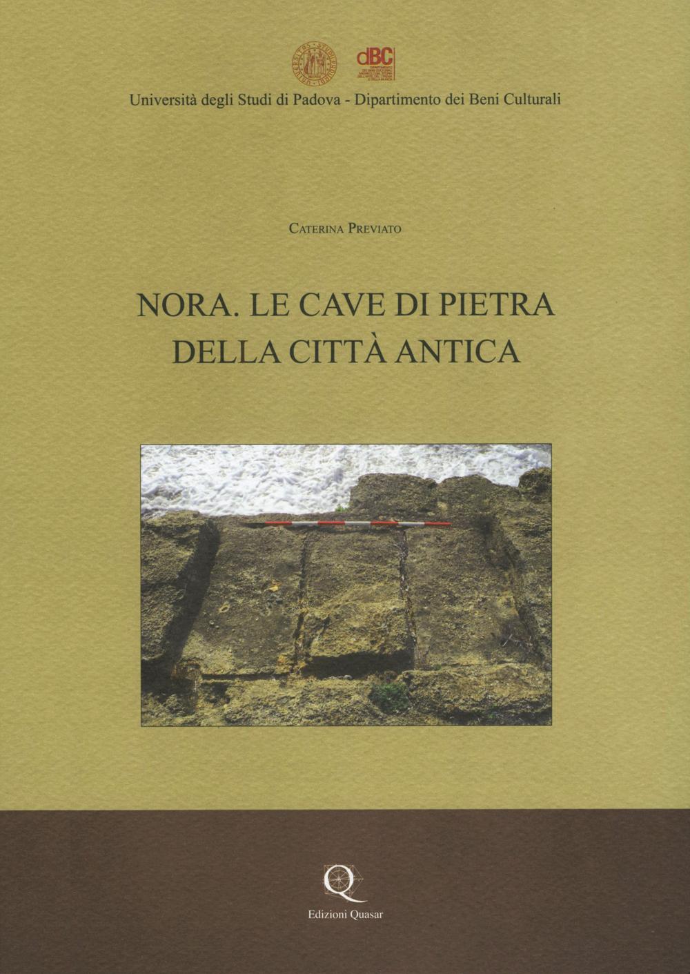 Nora. Le cave di pietra della città antica