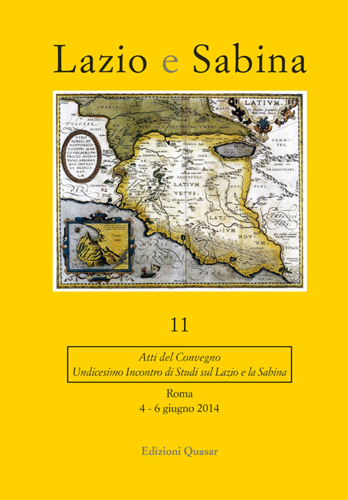 Lazio e Sabina. Atti del Convegno (Roma, 4-6 giugno 2014). Vol. 11