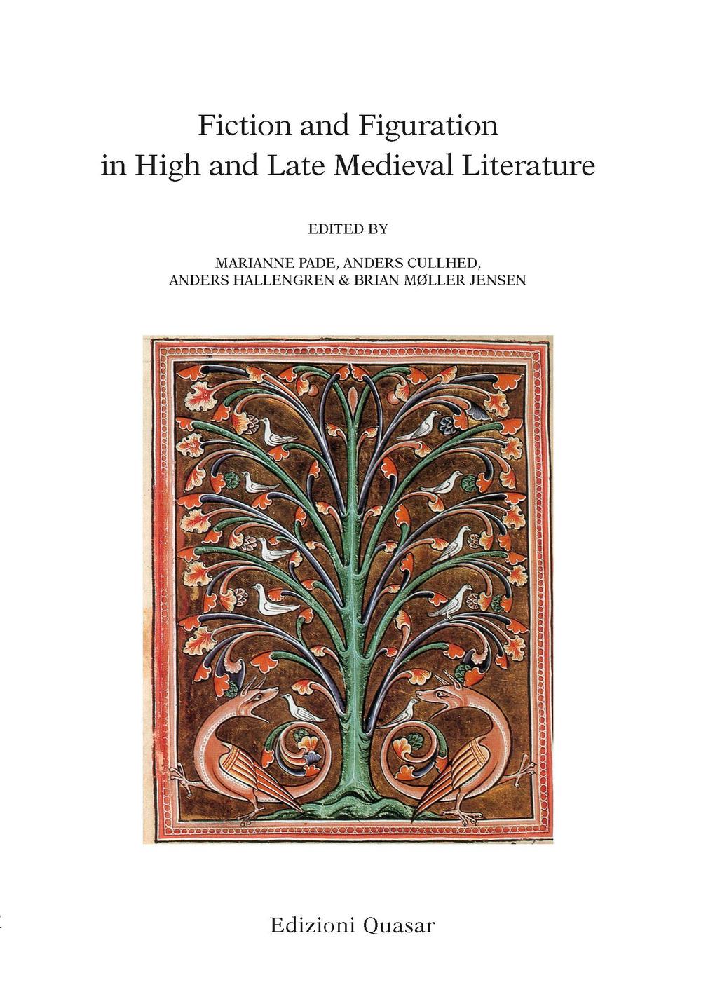 Fiction and figuration in high and late medieval literature