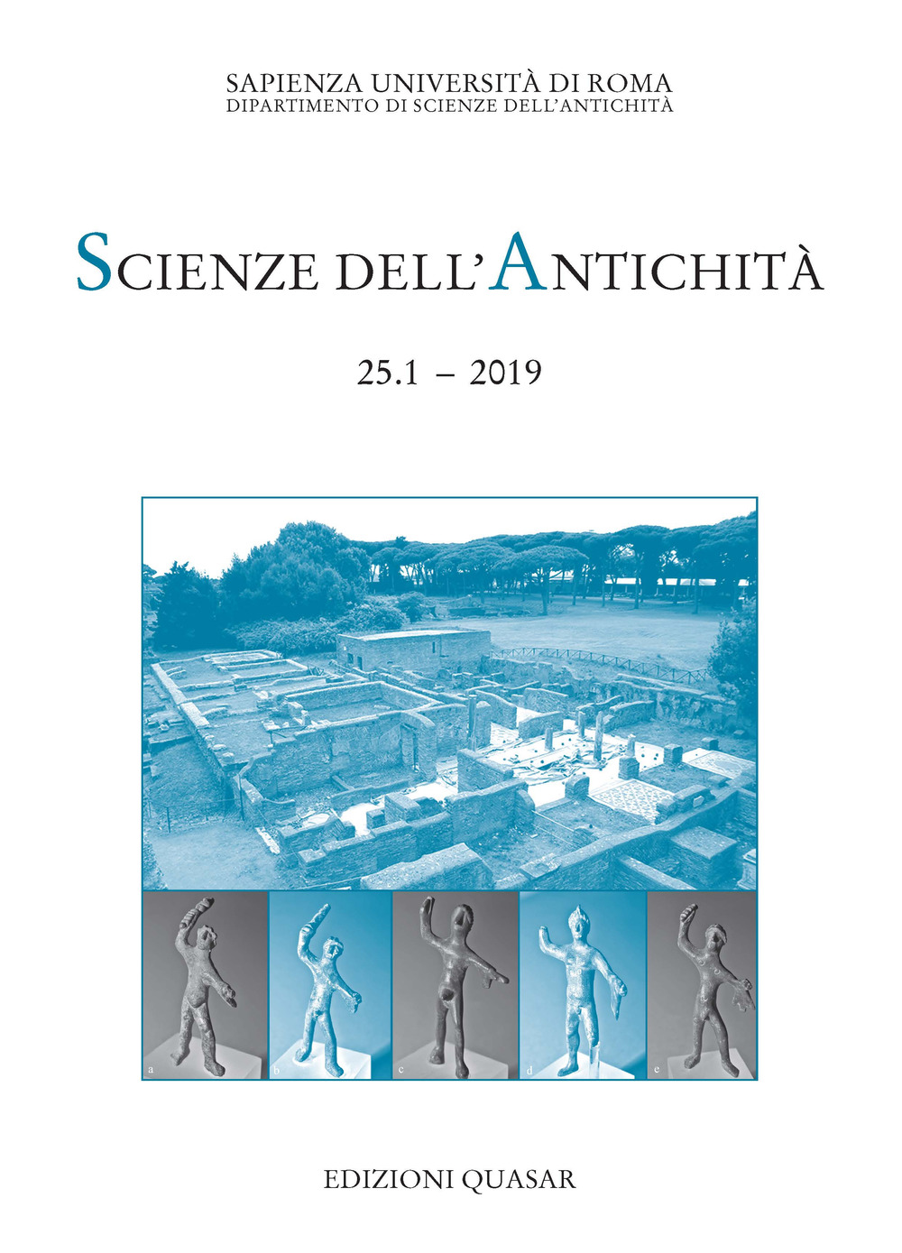 Scienze dell'antichità. Storia, archeologia, antropologia. Vol. 25/1: Opus imperfectum. Monumenti e testi incompiuti del mondo greco e romano