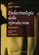 Endocrinologia della riproduzione. Testo atlante