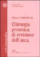 Chirurgia protesica di revisione dell'anca