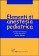 Elementi di anestesia pediatrica