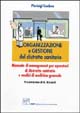 Organizzazione e gestione del distretto sanitario. Manuale di management per operatori di distretto sanitario e medici di medicina generale