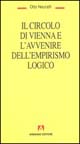 Il circolo di Vienna e l'avvenire dell'empirismo logico