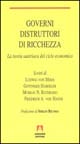 Governi distruttori di ricchezza. La teoria austriaca del ciclo economico