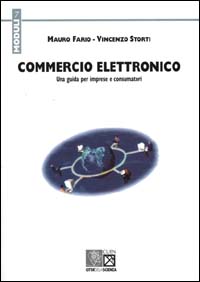 Commercio elettronico. Una guida per imprese e consumatori