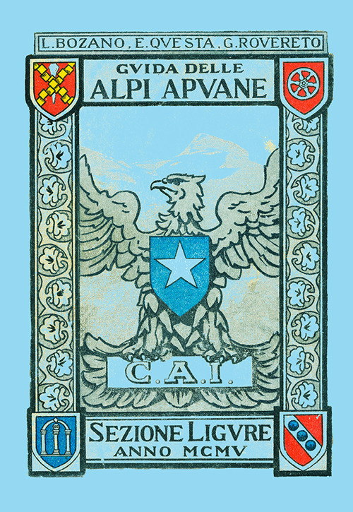 Guida delle Alpi Apuane. Sezione ligure anno 1905