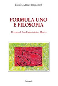 Formula 1 e filosofia. L'evento di San Paolo iniziò a Monza