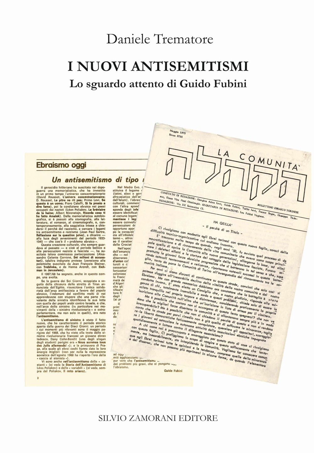 I nuovi antisemitismi. Lo sguardo attento di Guido Fubini