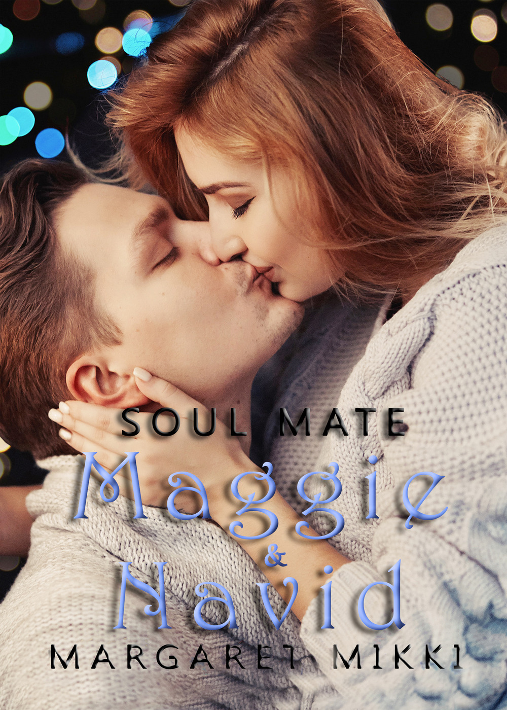 Soul Mate. Maggie & Navid