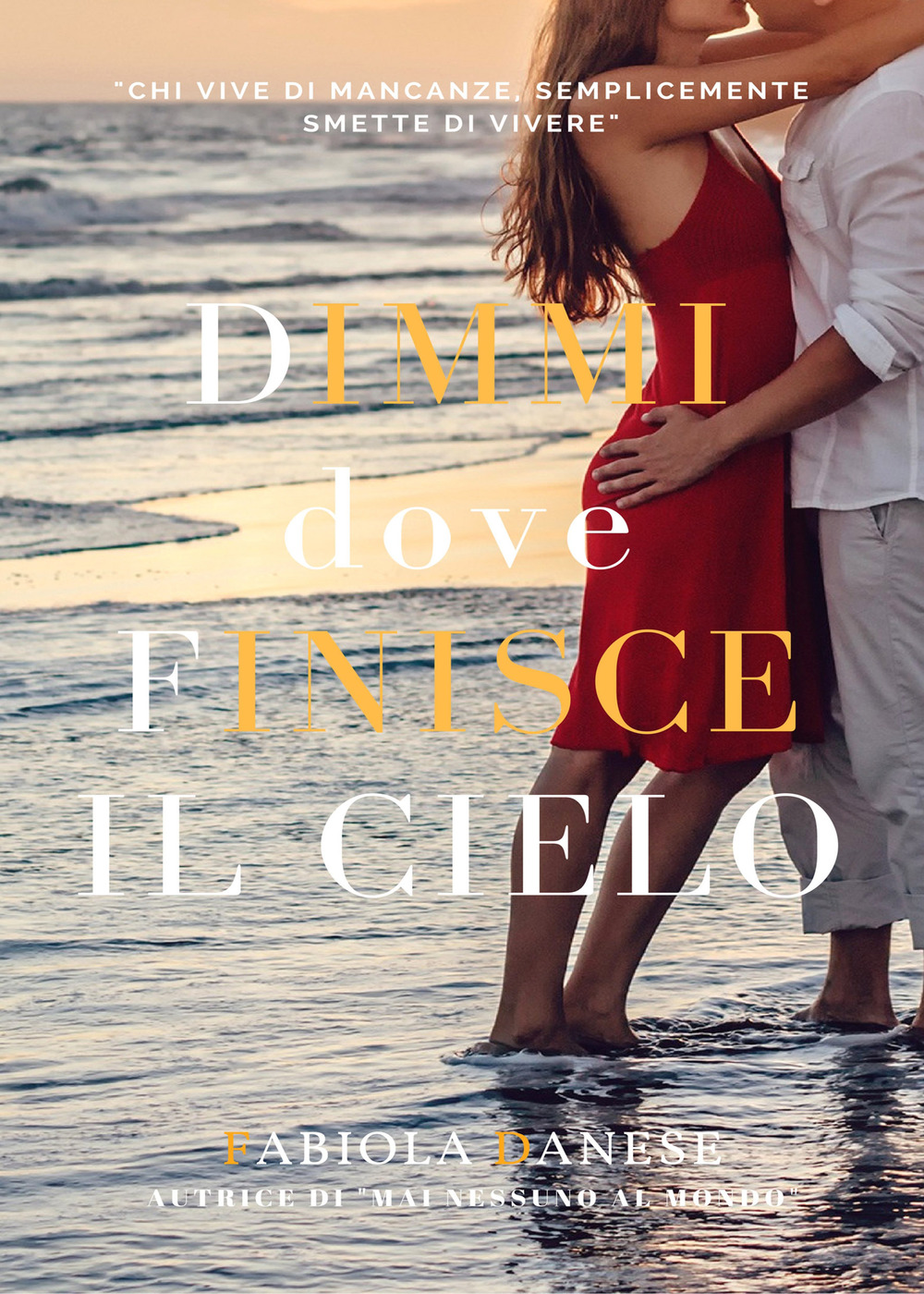 Dimmi dove finisce il cielo