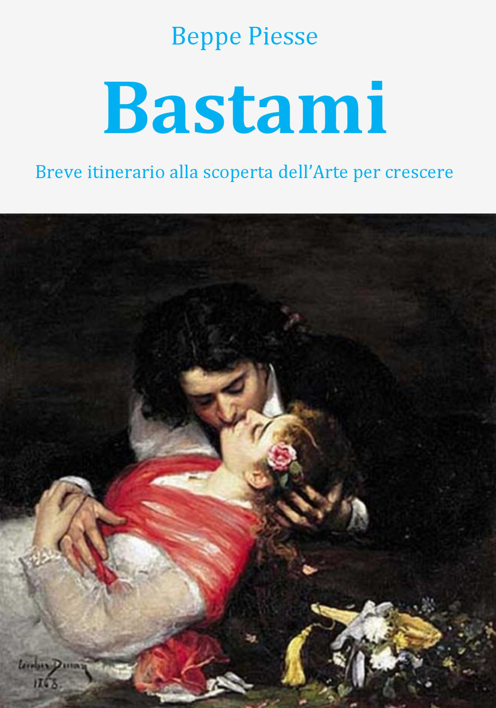 Bastami. Breve itinerario alla scoperta dell'arte per crescere