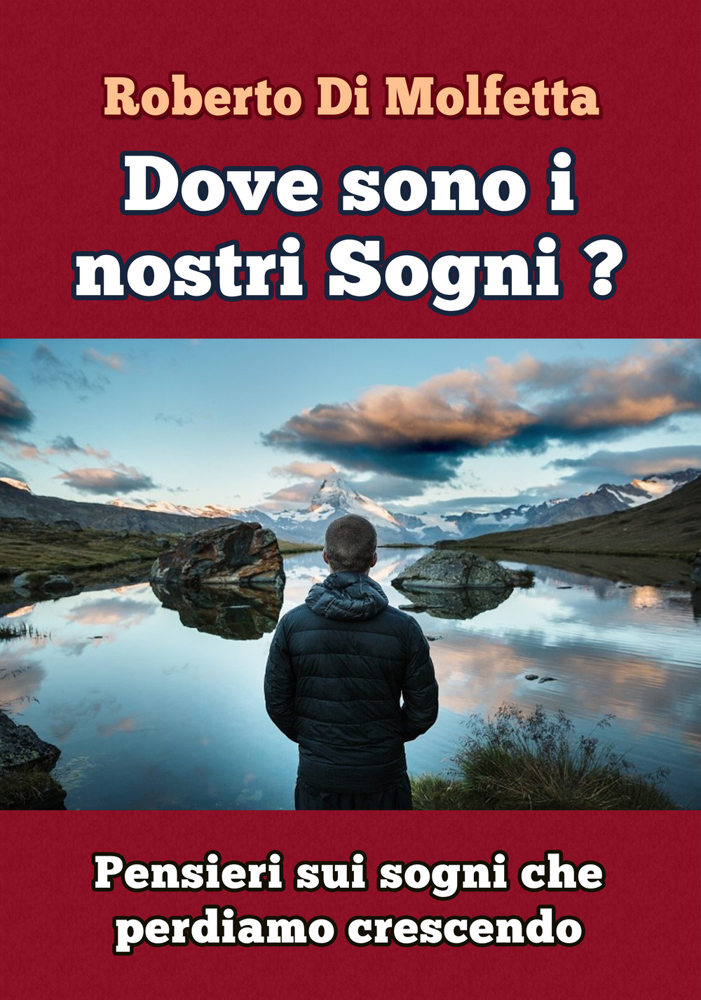 Dove sono i nostri sogni?