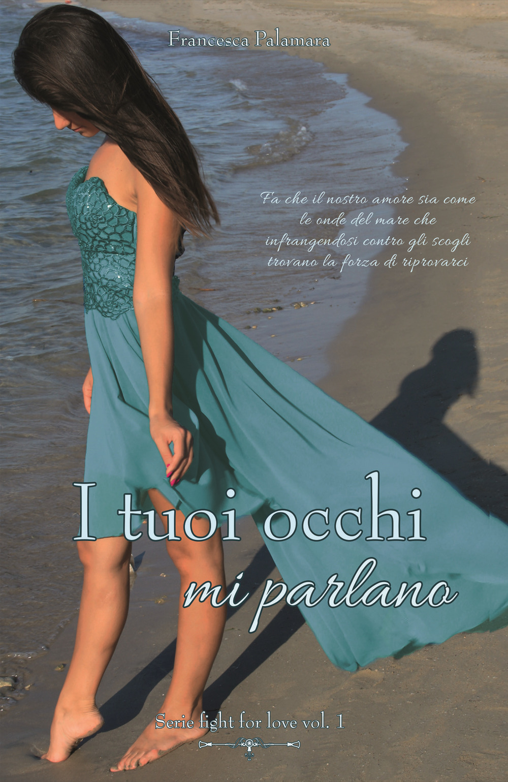 I tuoi occhi mi parlano