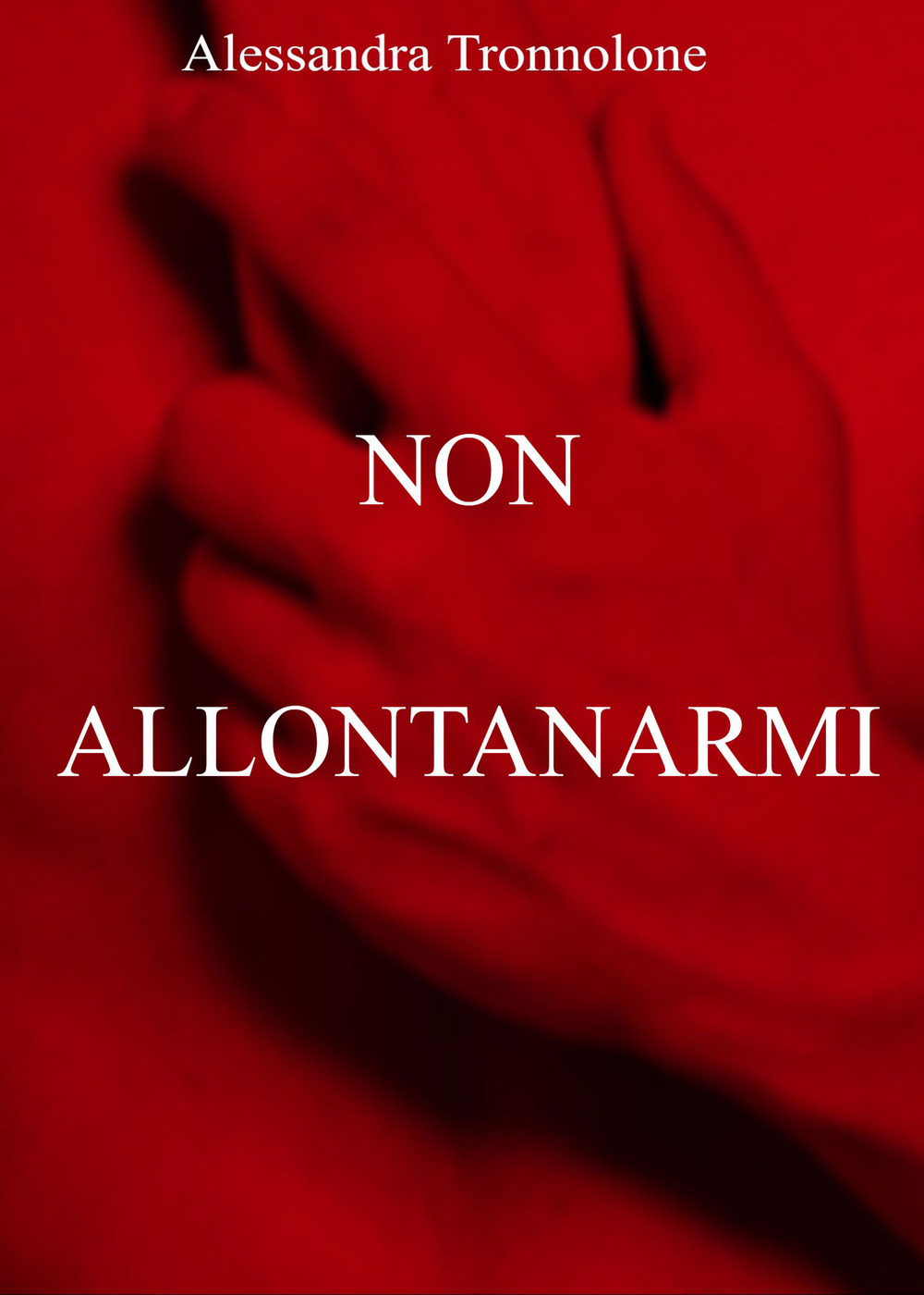 Non allontanarmi