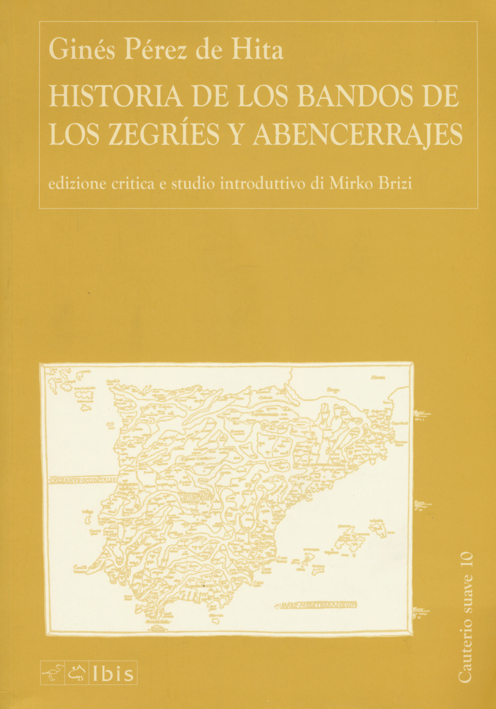 Historia de los bandos de los Zegríes y Abencerrajes
