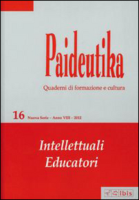 Paideutika. Vol. 16: Intellettuali educatori