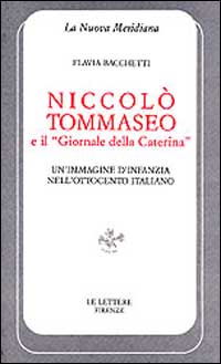 Niccolò Tommaseo e il «Giornale della Caterina». Un'immagine d'infanzia nell'Ottocento italiano