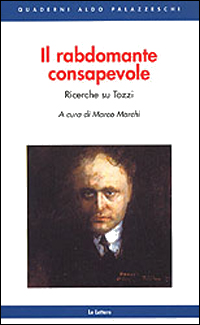 Il rabdomante consapevole. Ricerche su Tozzi