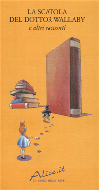La scatola del dottor Wallaby e altri racconti
