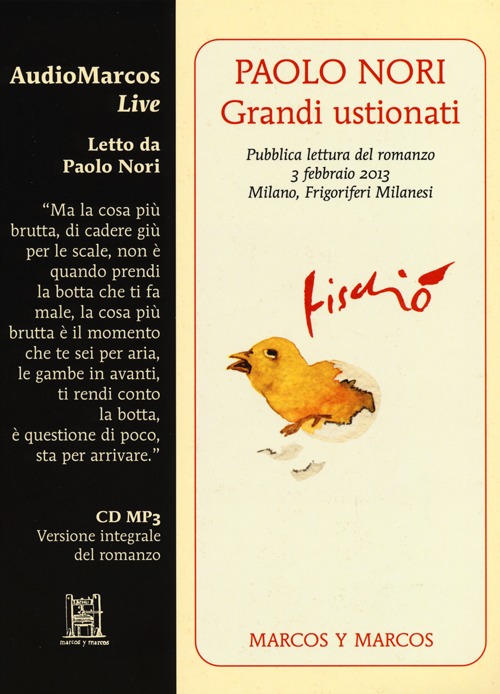 Grandi ustionati. Letto da Paolo Nori. Audiolibro. CD Audio