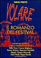 Volare. Il romanzo del festival di Sanremo