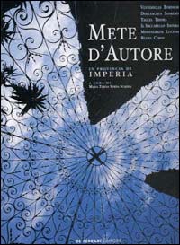 Mete d'autore in provincia di Imperia