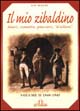 Il mio Zibaldino. Diari, scenette, pensieri, «d'allora». Vol. 2