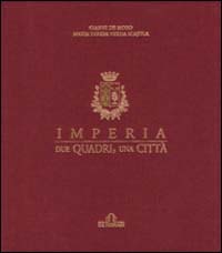 Imperia. Due quadri, una città