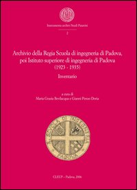 Archivio Regia Scuola di ingegneria di Padova, poi Istituto superiore di ingegneria di Padova (1923-1935). Inventario